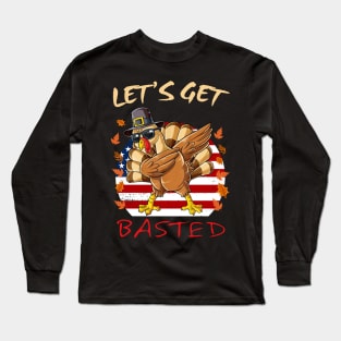 Dabbing Turkey Thanksgiving Let’s Go Basted American Flag Long Sleeve T-Shirt